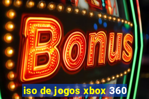 iso de jogos xbox 360